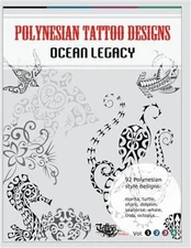 Polynesian Tattoo Designs: Ocean Legacy (Paperback or Softback)