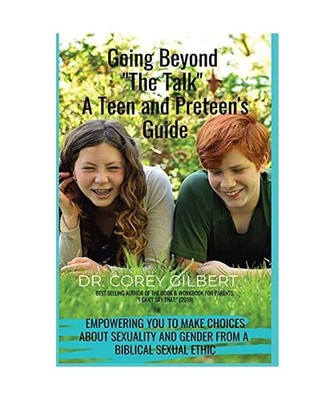 Going Beyond  ''The Talk!''  A Teen and  Preteen's  GUIDE: Empowering YOU to make 