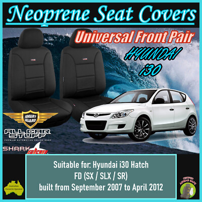 SharkSkin Neoprene Front Seat Covers to suit Hyundai i30 FD: 09