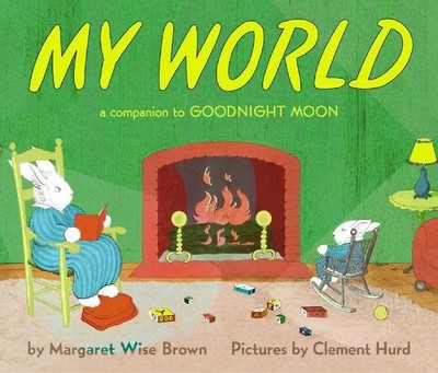 My World | A Companion to Goodnight Moon | Margaret Wise Brown | Buch | Englisch