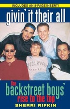 Givin' It Their All: The Backstreet Bo... by Rifkin, Sherri Paperback / softback
