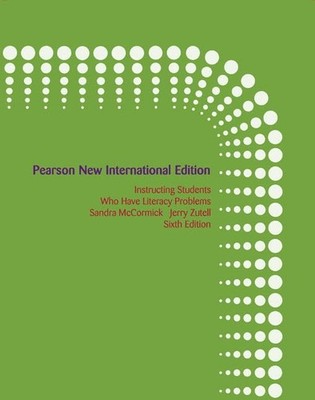Instructing Students Who Have Literacy Problems 6th Ed - Pearson Education - PBK