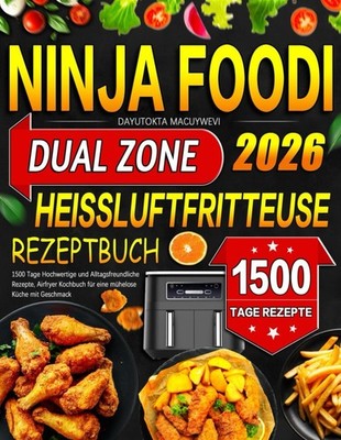Ninja Foodi Dual Zone Air Fryer with Recipe Book, 1500 Days of High-Quality Reci