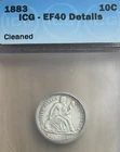 1883 Seated Liberty Dime ICG EF40 10C
