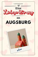 Eine LiebeserkläRung An Augsburg Leah Hartmann