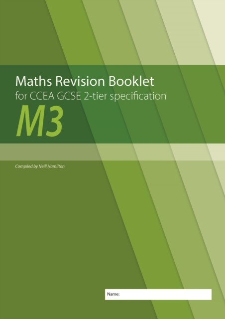 Maths Revision Booklet M3 for CCEA GCSE 2-tier Specification by Neill Hamilton - Image 3