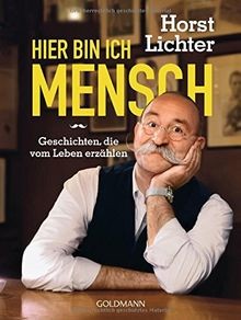 Hier bin ich Mensch: Geschichten, die vom Leben erz... | Buch | Zustand sehr gut