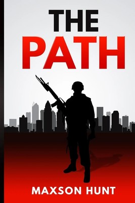 The Path Maxson Hunt Taschenbuch Kartoniert / Broschiert Englisch 2021