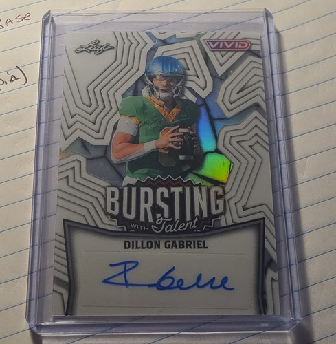 Leaf 2025 Vivid Bursting w/ Talent Auto Dillon Gabriel Oregon #TA-DG1 /5