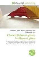 Frederic P. Miller (U. A.) | Edward Bulwer-Lytton, 1St Baron Lytton | Buch