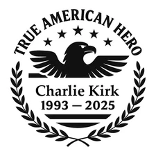 Charlie Kirk True American Hero Patriotic Vinyl Decal