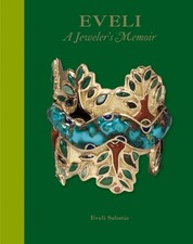 Eveli A Jeweler?s Memoir by Eveli Sabatie (Hardback Book)