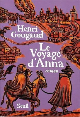Le Voyage d'Anna - Gougaud, Henri