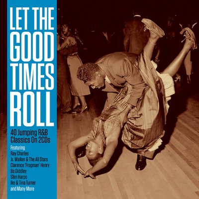 Let The Good Times Roll - 40 Jumping R&B Classics (2CD 2016) NEW/SEALED