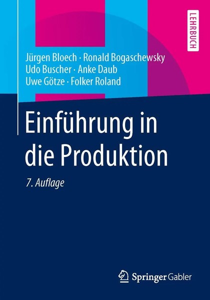 EinfüHrung In Die Produktion | JüRgen Bloech (U. A.) | Taschenbuch | Xxiii-image