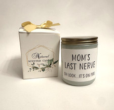 NEW scented jar candle "Mom's Last Nerve," 7 oz.