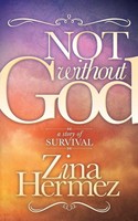 Zina Hermez | Not Without God | Taschenbuch | Englisch (2014)