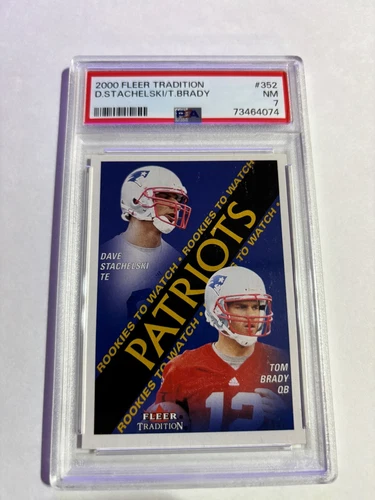 2000 Fleer Tradition - Rookies to Watch Tom Brady #352 (RC) PSA 7