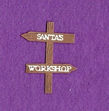 SANTA'S WORKSHOP SIGN Christmas die cuts scrapbook cards
