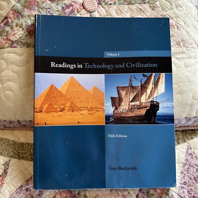 Readings in Technology & Civilization, Volume 1, 6/e - Textbook Binding - GOOD