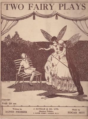 Two Fairy Plays, written by A. Prosser : Edgar Moy