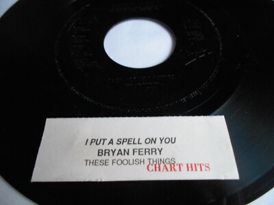 Bryan Ferry I Put a Spell On You NM 1993 7'' Jukebox Promo These Foolish Things