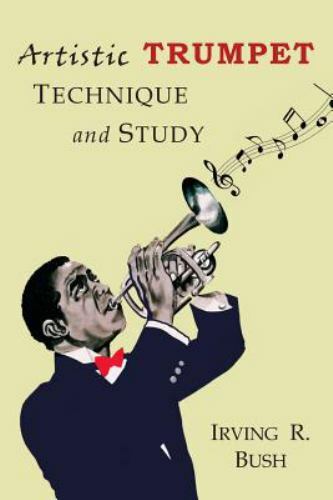 Artistic Trumpet Technique and Study Like New Used Free shipping in the US