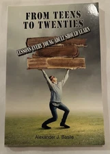 From Teens To Twenties Lessons Every Young Adult Should Learn