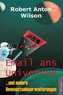 Email ans Universum: ... und andere Bewusstseinserw... | Buch | Zustand sehr gut