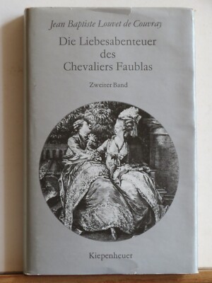 J. Baptiste Louvet de Couvray: Die Liebesabenteuer des Chevaliers Faublas - 2.Bd