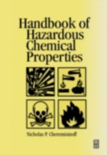 Handbook of Hazardous Chemical Properties Cheremisinoff Hardback 9780750672092
