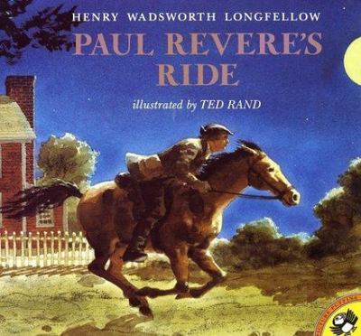 Paul Revere's Ride by Longfellow, Henry Wadsworth