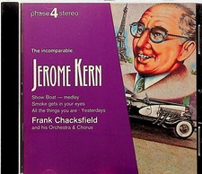 FRANK CHACKSFIELD The Incomparable Jerome Kern Showboat + CD PHASE 4 STEREO pmdc