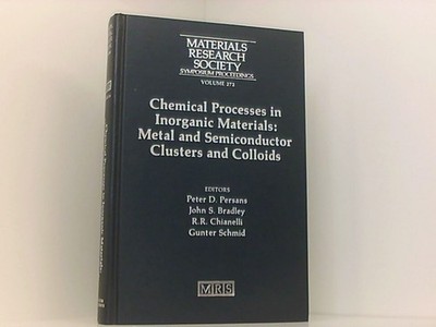 Chemical Processes in Inorganic Materials:: Volume 272: Metal and Semiconductor