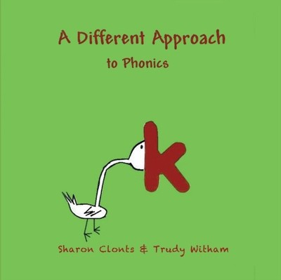 Clonts - A Different Approach to Phonics - New paperback or softback - X555z