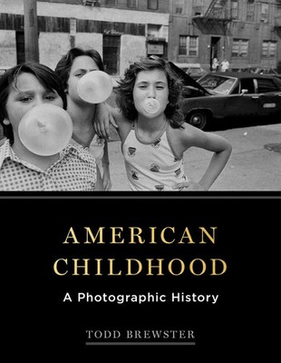 American Childhood | A Photographic History | Todd Brewster | Englisch | Buch