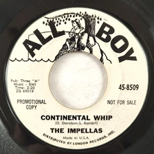 The Impellas – Continental Whip ~ '65 Texas R&B R&R Instro 45 All Boy Promo