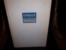 INHALE, EXHALE,1936,William Saroyan,1st Edition