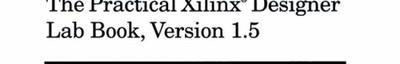 The Practical Xilinx Designer Lab Book: Version 1.5 by Van Den Bout, David E., A