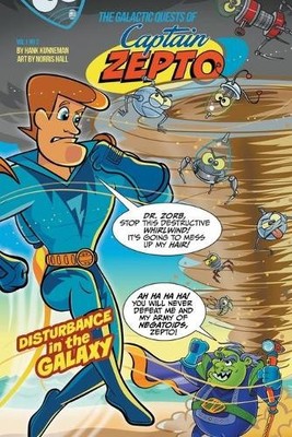 Hank Kunneman Norris Hall Galactic Quests of Captain Zepto, The (Taschenbuch)