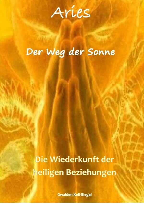 Der Weg Der Sonne | Die Wiederkunft Der Heiligen Beziehungen |
