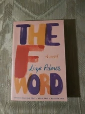 The F Word By Liza Palmer ARC Uncorrected Proof Novel Fiction 2017 Paperback
