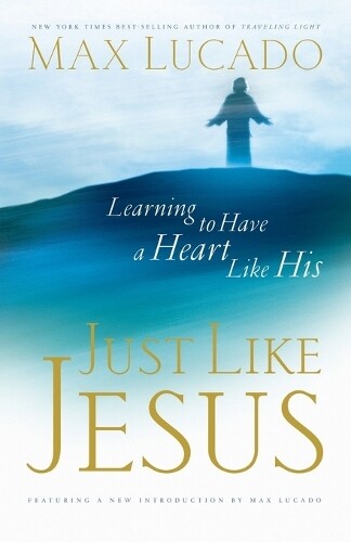 Thumbnail - Max Lucado Just Like Jesus (taschenbuch) (us Import)