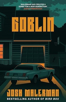 Goblin by Josh Malerman 9781398711563 NEW Free UK Delivery