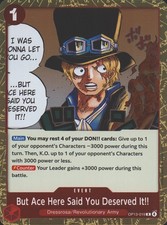 BUT ACE HERE SAID YOU DESERVED IT OP13-019  CARRYING ON HIS WILL FOIL NM