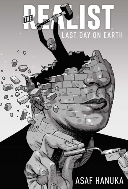The Realist: The Last Day on Earth by Asaf Hanuka (Hardback Book)
