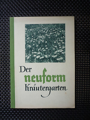 Dr. W. Bohn - Der Neuform Kräutergarten 