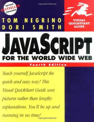 JavaScript for the World Wide Web : Visual QuickStart Guide Paper