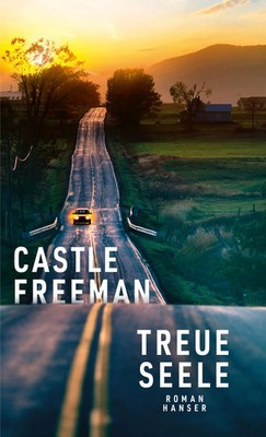 Treue Seele | Roman | Castle Freeman | Buch | 224 S. | Deutsch | 2023