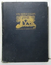 Arthur Rackham, Some British Ballads, 1919, 1st American edition